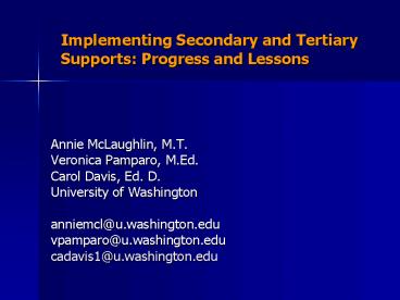 Implementing Secondary and Tertiary Supports: Progress and Lessons