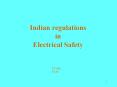 Indian regulations in Electrical Safety PowerPoint PPT Presentation