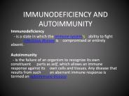 IMMUNODEFICIENCY AND AUTOIMMUNITY