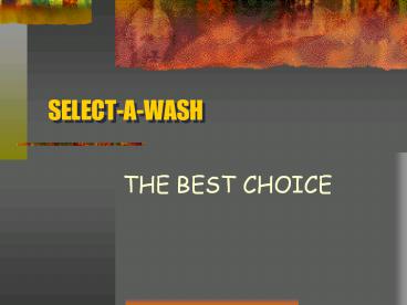 SELECT-A-WASH