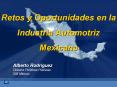 Retos y Oportunidades en la Industria Automotriz Mexicana PowerPoint PPT Presentation