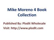Mike Moreno 4 Book Collection