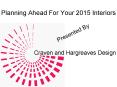 Planning Ahead For Your 2015 Interiors PowerPoint PPT Presentation