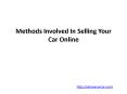 Methods involved in selling your car online PowerPoint PPT Presentation