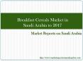 Breakfast Cereals Market in Saudi Arabia to 2017 PowerPoint PPT Presentation
