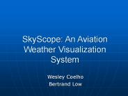 SkyScope: An Aviation Weather Visualization System