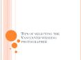 Tips Of Selecting The Vancouver Wedding Photographer PowerPoint PPT Presentation