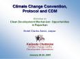 Climate Change Convention, Protocol and CDM PowerPoint PPT Presentation