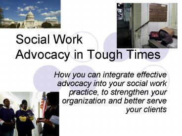 Social Work Advocacy in Tough Times