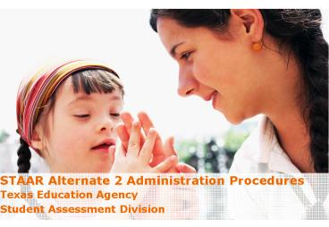 STAAR Alternate 2 Administration Procedures