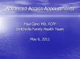 Advanced Access Appointments PowerPoint PPT Presentation