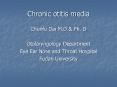 Chronic otitis media PowerPoint PPT Presentation