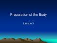 Preparation of the Body PowerPoint PPT Presentation