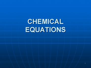 CHEMICAL EQUATIONS