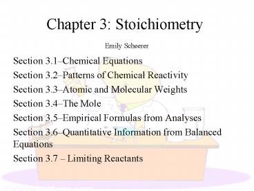 Chapter 3: Stoichiometry Emily Scheerer
