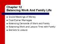 Chapter 12 Balancing Work And Family Life PowerPoint PPT Presentation