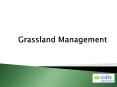 Grassland Management PowerPoint PPT Presentation