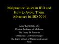 Malpractice Issues in IBD and How to Avoid Them: Advances in IBD 2014 PowerPoint PPT Presentation