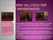 The Cherry Hill Field Trip to Brendenwood