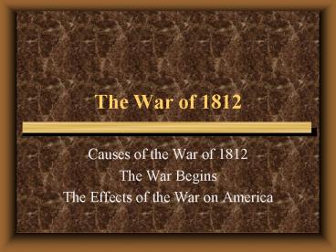 The War of 1812