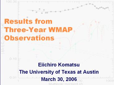 Results from Three-Year WMAP Observations