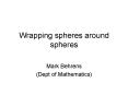 Wrapping spheres around spheres PowerPoint PPT Presentation