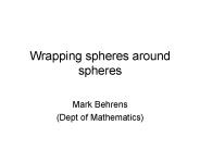 Wrapping spheres around spheres