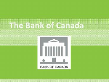 The Bank of Canada