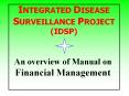 INTEGRATED DISEASE SURVEILLANCE PROJECT (IDSP) PowerPoint PPT Presentation