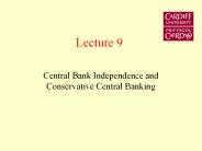 Central Bank Independence and Conservative Central Banking