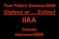 Tom Peters Seminar2000 Distinct or  PowerPoint PPT Presentation