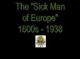 The Sick Man of Europe PowerPoint PPT Presentation