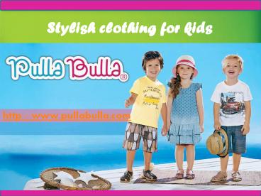 Stylish clothing for kids