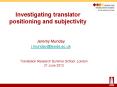 Investigating translator positioning and subjectivity PowerPoint PPT Presentation
