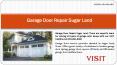 Garage Door Repair in Sugarland PowerPoint PPT Presentation