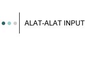 ALAT-ALAT INPUT