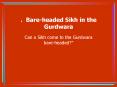 . Bare-headed Sikh in the Gurdwara PowerPoint PPT Presentation