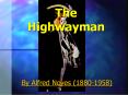 The Highwayman PowerPoint PPT Presentation