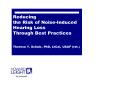 Reducing the Risk of Noise-Induced Hearing Loss Through Best Practices  Theresa Y. Schulz, PhD, LtCol, USAF (ret.) PowerPoint PPT Presentation