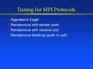 Tuning for MPI Protocols
