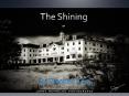 The Shining PowerPoint PPT Presentation