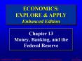 Chapter 13 Money, Banking, and the Federal Reserve PowerPoint PPT Presentation