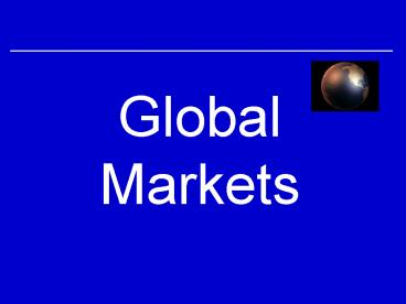 Global Markets