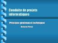 Conduite de projets informatiques PowerPoint PPT Presentation