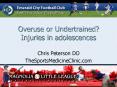 Overuse or Undertrained? Injuries in adolescences PowerPoint PPT Presentation