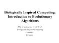 Biologically Inspired Computing:  Introduction to Evolutionary Algorithms PowerPoint PPT Presentation