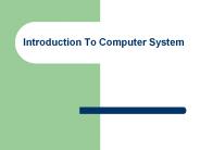 Introduction To Computer System