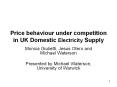 Price behaviour under competition in UK Domestic Electricity Supply PowerPoint PPT Presentation