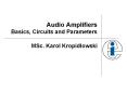 Audio Amplifiers Basics, Circuits and Parameters PowerPoint PPT Presentation