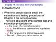 When the sample size is small, the estimation and testing procedures of Chapter 8 are not appropriate. PowerPoint PPT Presentation